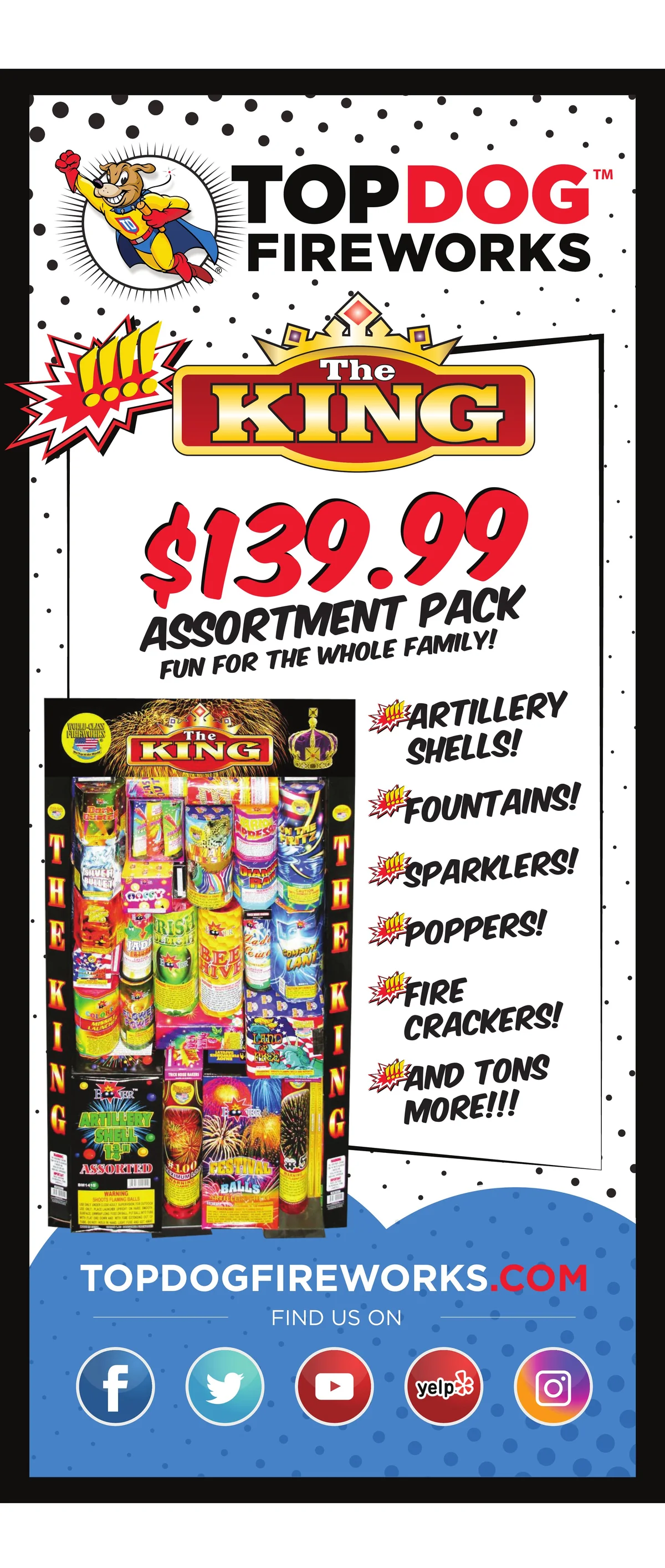 TopDog Fireworks retractable in-store banner promoting The King $139.99 assortment pack